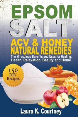 Book cover for Epsom Salt, Acv & Honey Natural Remedies
