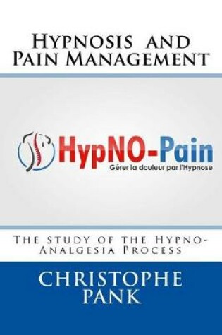 Cover of Hypnosis and Pain Management