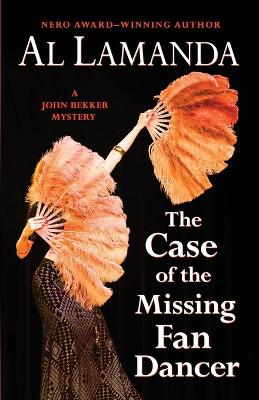 Book cover for The Case of the Missing Fan Dancer