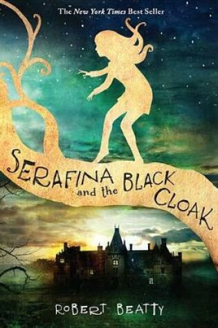 Cover of Serafina and the Black Cloak