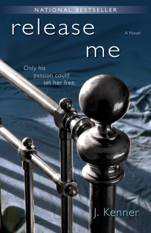 Release Me by J Kenner