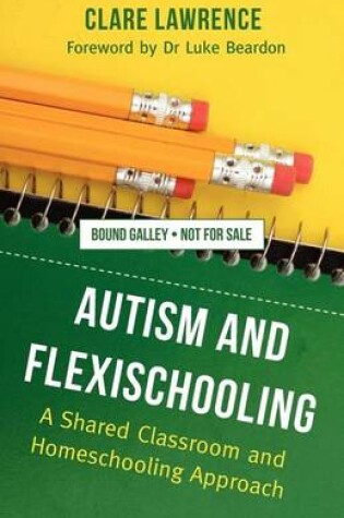 Cover of Autism and Flexischooling