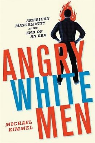 Cover of Angry White Men