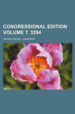 Cover of Congressional Edition Volume . 3294