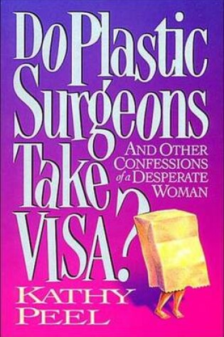 Cover of Do Plastic Surgeons Take Visa?