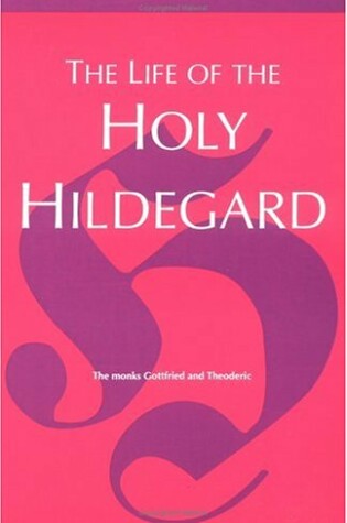 Cover of The Life of the Holy Hildegard