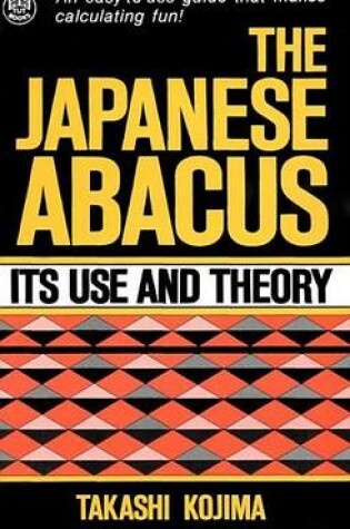 Cover of Japanese Abacus Use & Theory