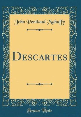 Book cover for Descartes (Classic Reprint)