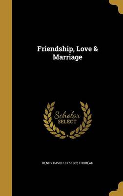 Book cover for Friendship, Love & Marriage