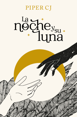 Cover of La noche y su luna / The Night and Its Moon