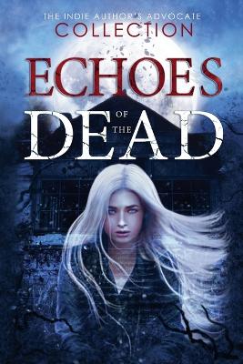 Book cover for Echoes of the Dead