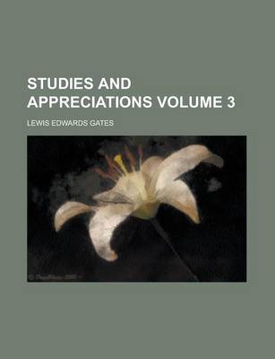 Book cover for Studies and Appreciations Volume 3