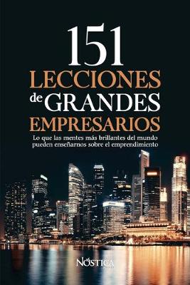 Book cover for 151 Lecciones de Grandes Empresarios