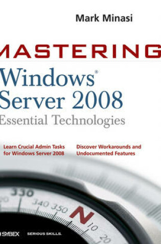Cover of Mastering Windows Server 2008 Essential Technologies