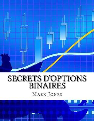 Book cover for Secrets D'options Binaires