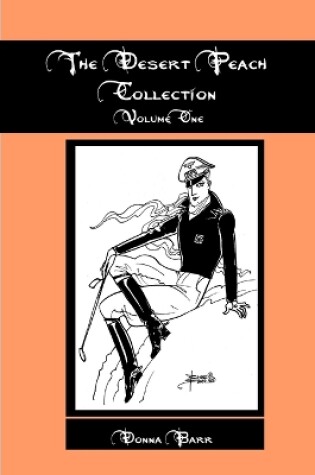 Cover of The Desert Peach Collection, Volume One