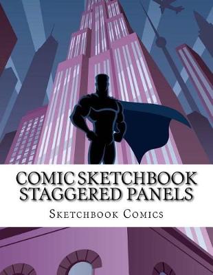 Book cover for Comic Sketchbook Staggered Panels