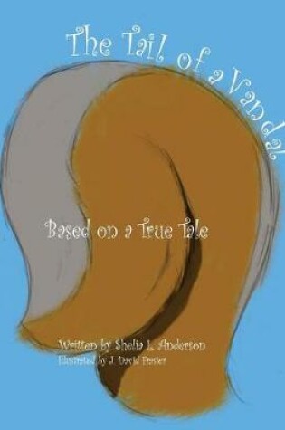 Cover of The Tail of a Vandal