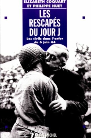 Cover of Les Rescapes Du Jour J