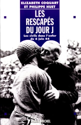 Book cover for Les Rescapes Du Jour J