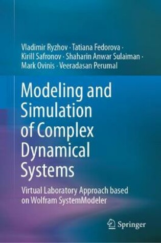 Cover of Modeling and Simulation of Complex Dynamical Systems