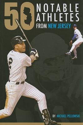 Book cover for 50 Notable New Jersey Athletes