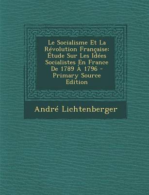 Book cover for Le Socialisme Et La Revolution Francaise