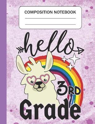 Book cover for Hello 3rd grade - Composition Notebook