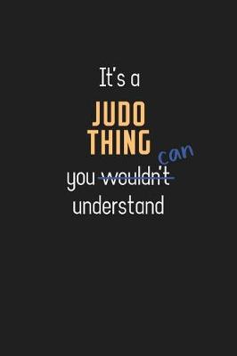 Book cover for It's a Judo Thing You Can Understand