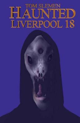Book cover for Haunted Liverpool 18