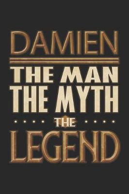 Book cover for Damien The Man The Myth The Legend