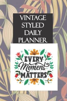 Book cover for Vintage Styled Daily planner