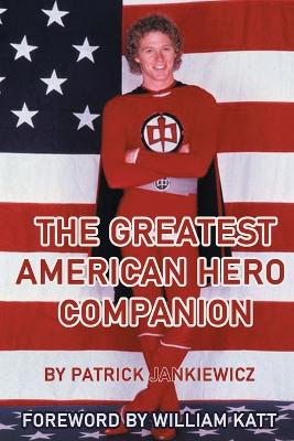 Book cover for The Greatest American Hero Companion