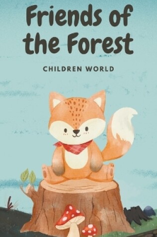 Cover of Friends of the Forest