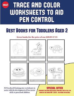 Cover of Best Books for Toddlers Aged 2 (Trace and Color Worksheets to Develop Pen Control)