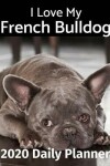 Book cover for I Love My French Bulldog