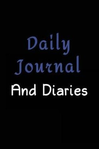 Cover of Daily Journal And Diaries