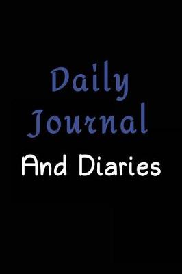 Book cover for Daily Journal And Diaries