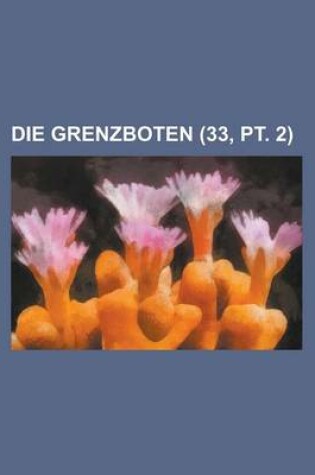 Cover of Die Grenzboten (33, PT. 2)