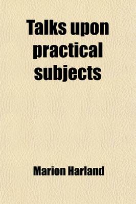 Book cover for Talks Upon Practical Subjects