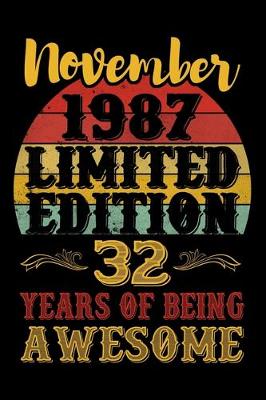 Book cover for November 1987 Limited Edition 32 Years Of Being Awesome