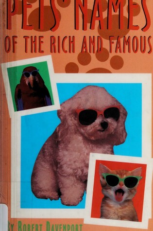 Cover of Pets' Names of the Rich and Famous