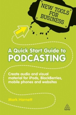 Cover of A Quick Start Guide to Podcasting