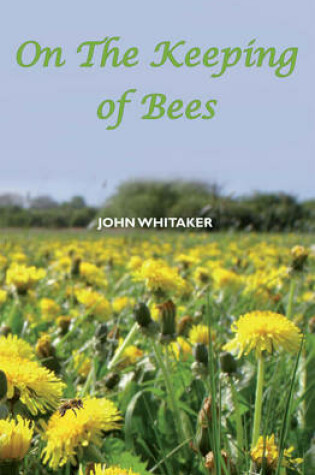 Cover of On the Keeping of Bees