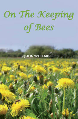 Book cover for On the Keeping of Bees