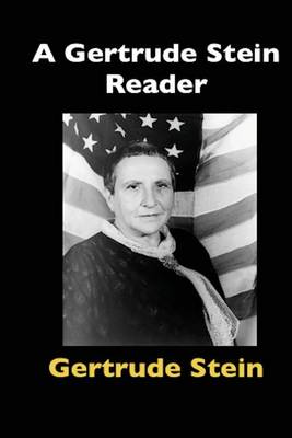Book cover for A Gertrude Stein Reader