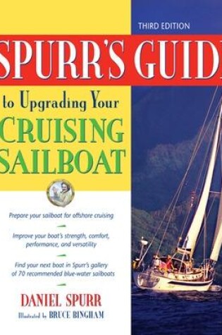 Cover of Spurr's Guide to Upgrading Your Cruising Sailboat