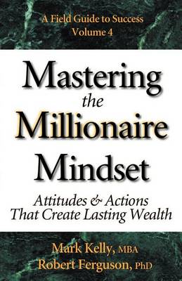 Book cover for Mastering the Millionaire Mindset