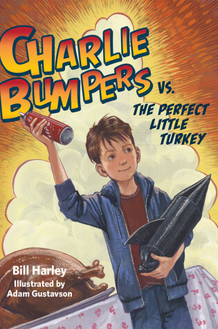 Cover of Charlie Bumpers vs. the Perfect Little Turkey