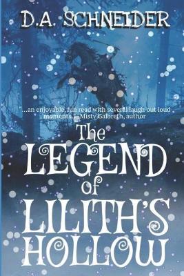 Book cover for The Legend of Lilith's Hollow